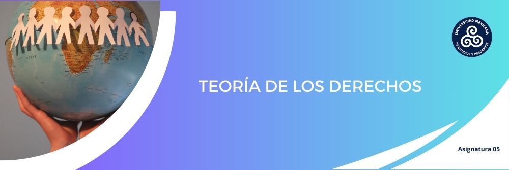 05_TEORÍA DE LOS DERECHOS