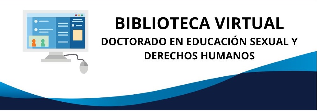 BIBLIOGRAFÍA DEL DOCTORADO EN EDUCACIÓN SEXUAL Y DERECHOS HUMANOS