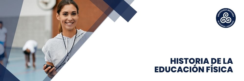 03. HISTORIA DE LA EDUCACIÓN FÍSICA