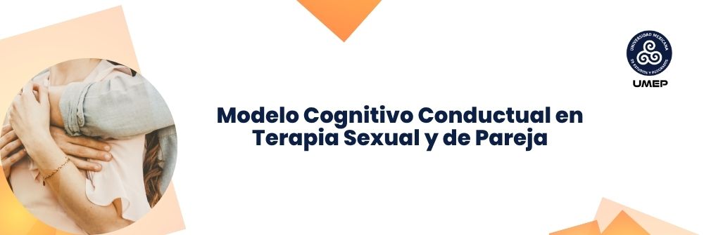 Modelo Cognitivo Conductual en Terapia Sexual y de Pareja