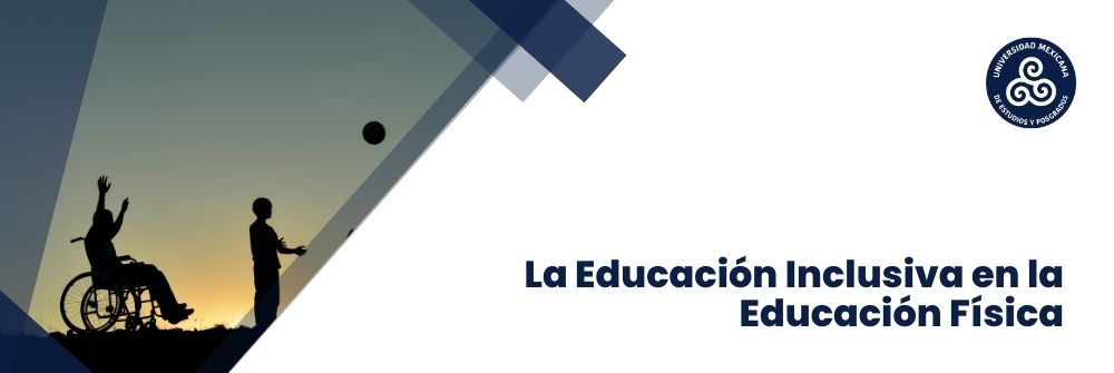 37. La Educación Inclusiva en la Educación Física