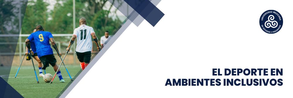 41. EL DEPORTE EN AMBIENTES INCLUSIVOS