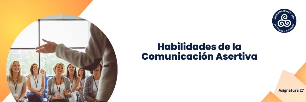 Habilidades de la comunicación asertiva