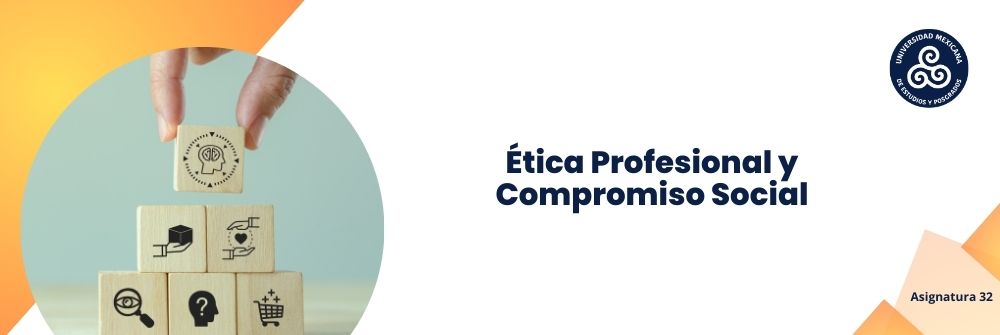 Ética profesional y compromiso social