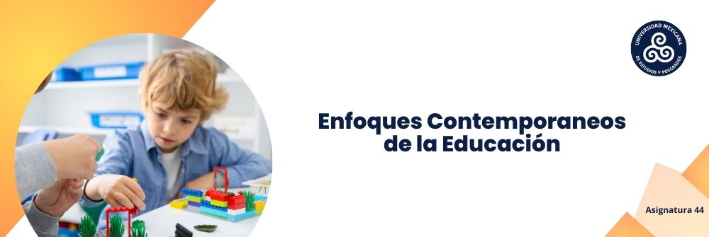 Enfoques contemporáneos de la educación