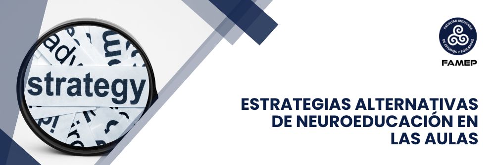 14_ESTRATEGIAS  ALTERNATIVAS DE NEUROEDUCACIÓN EN LAS AULAS