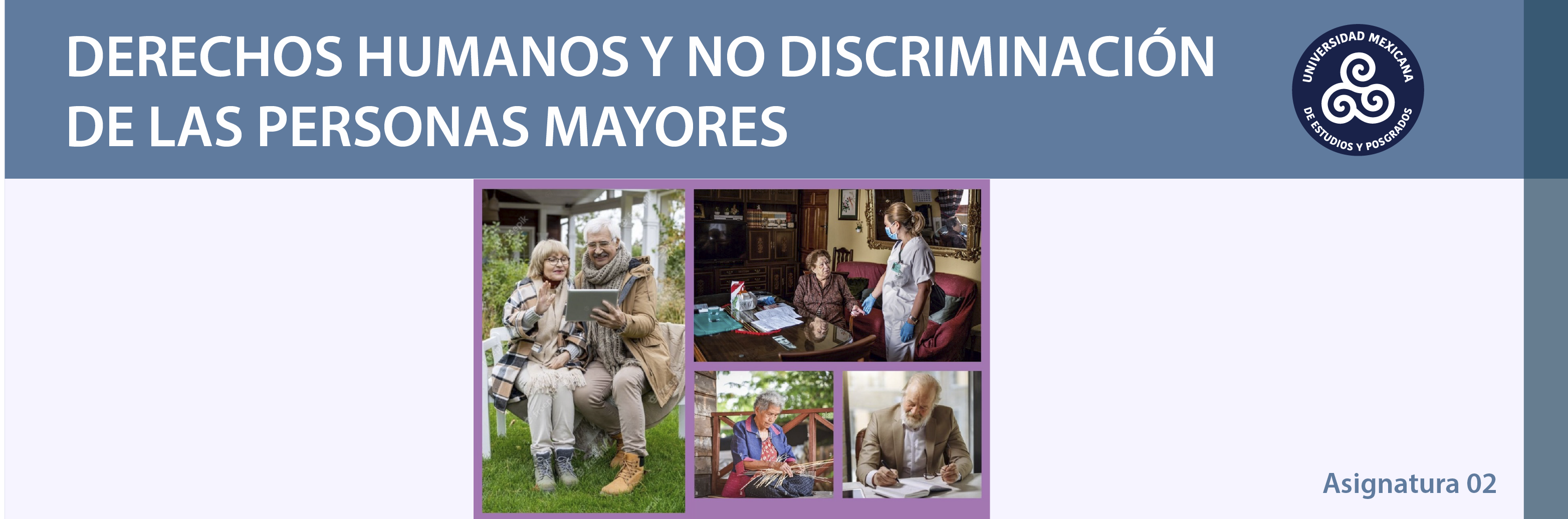 02_DERECHOS HUMANOS Y NO DISCRIMINACIÓN DE LAS PERSONAS MAYORES