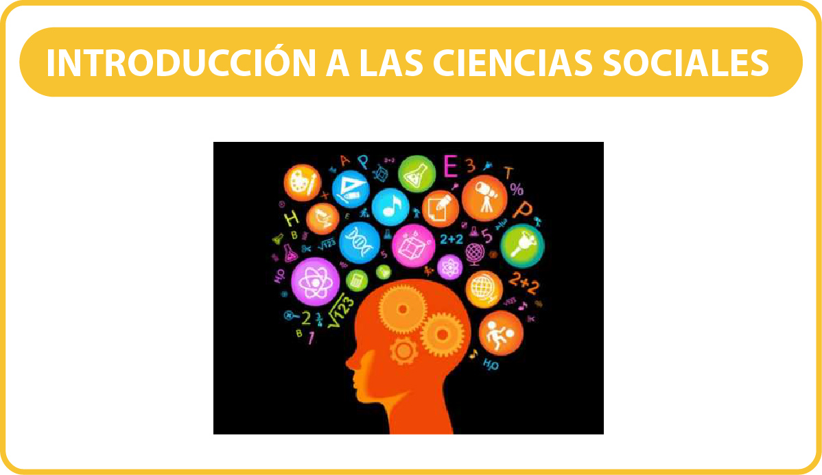 INTRODUCCIÓN A LAS CIENCIAS SOCIALES