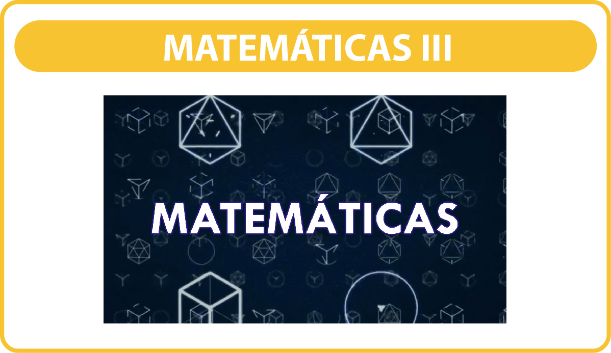 MATEMÁTICAS III